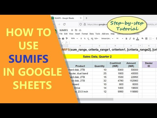 Google Sheets SUMIFS Function | Sum Numbers based on Conditions |  Spreadsheet Tutorial