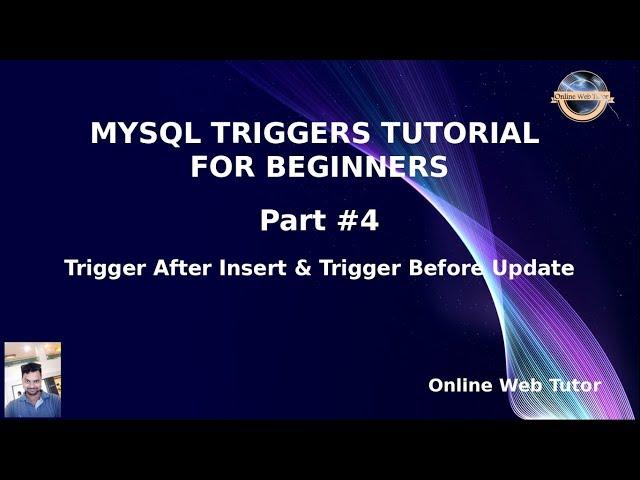 MySQL Triggers Tutorials for Beginners #4 - Trigger After Insert & Trigger Before Update