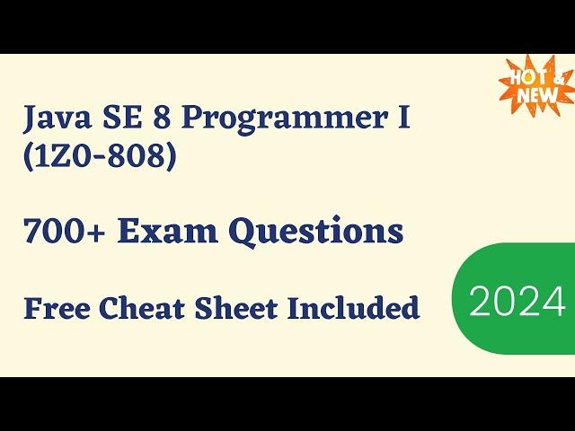 Java SE 8 Programmer I  (OCA 1Z0-808) Exam Dumps & Questions 2024