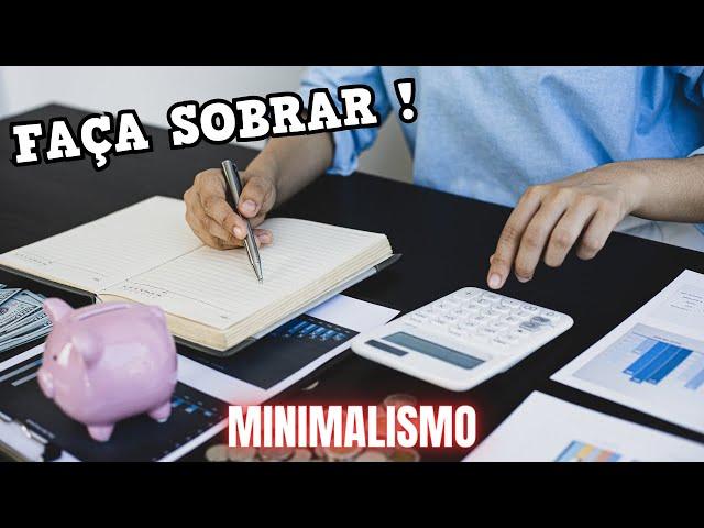 7 Maneiras que usei para ECONOMIZAR DINHEIRO - Minimalismo Financeiro