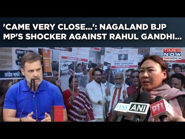 Sansad: Rahul Gandhi 'Came Very Close' During Brawl Alleges Female Nagaland BJP MP | Watch Shocker