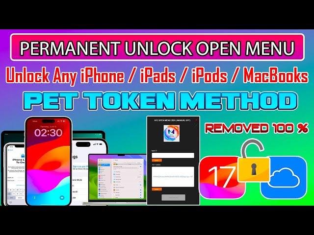  Permanent Unlock iCloud Any iPhone/iPad Open Menu PET Token iOS 17 Solution iPhone Forget Password