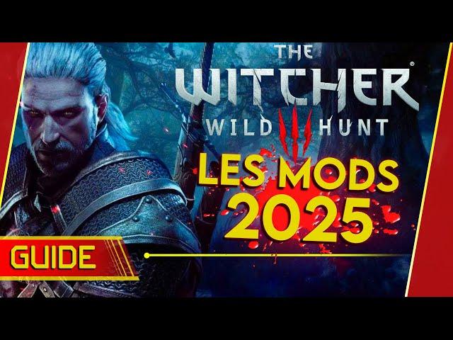 THE WITCHER 3 next gen: les MODS ULTIMES pour jouer en 2025! 