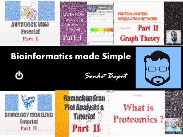 Bioinformatics made Simple! - Sanket Bapat Channel