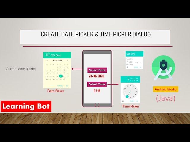 How to Create DatePicker and TimePicker Dialog in Android Studio |Learning Bot|