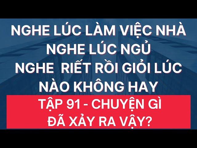 Luyện Nghe Tiếng Anh Giao Tiếp Hàng Ngày | Giọng Mỹ | Tập 91