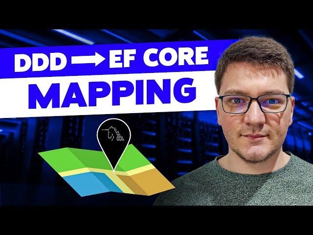 Mapping Domain-Driven Design Concepts To The Database With EF Core