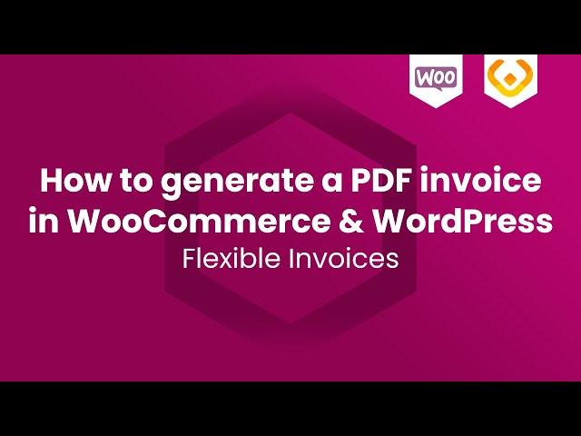 How to generate a PDF invoice in WooCommerce & WordPress [free plugin]