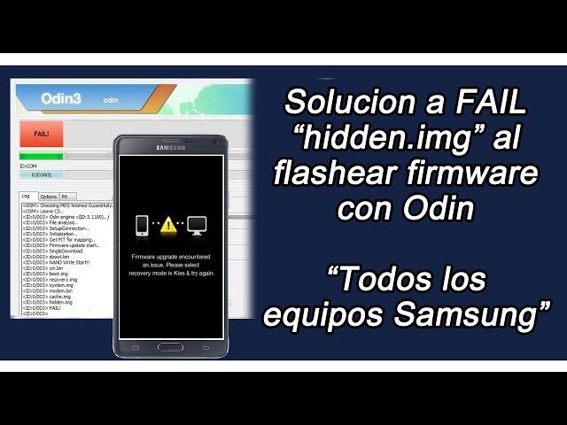 Solucionar FAIL al flashear firmware con Odin