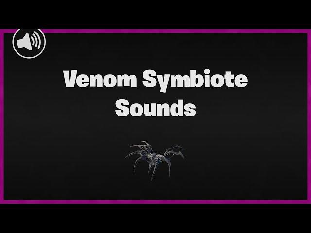 Fortnite Venom Symbiote Sounds | v18.00 | Sounds | Skyem