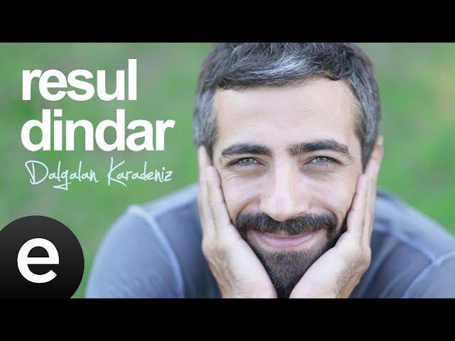 Resul Dindar - Gümüşhane Kızları (Official Audio)