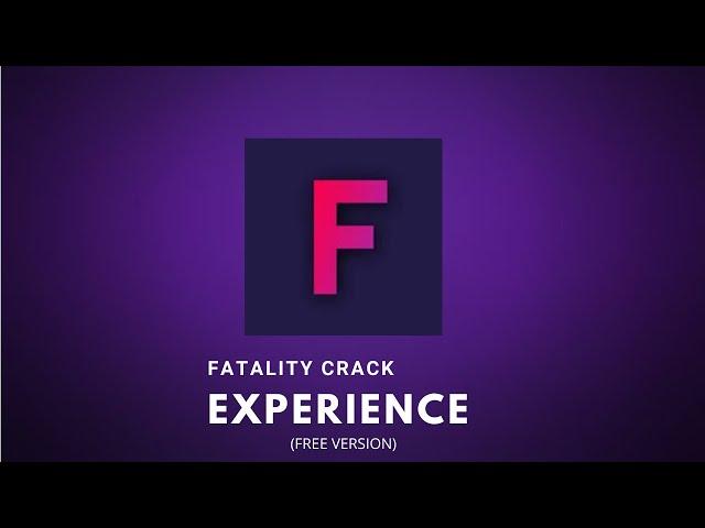 Fatality FREE Crack Experience