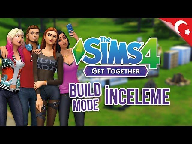 The Sims 4 Get Together - Build Mode İnceleme