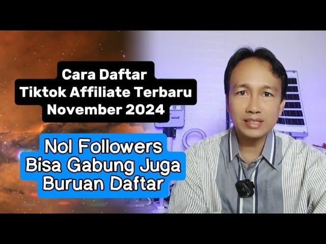 Cara daftar Tiktok Affiliate Terbaru November 2024