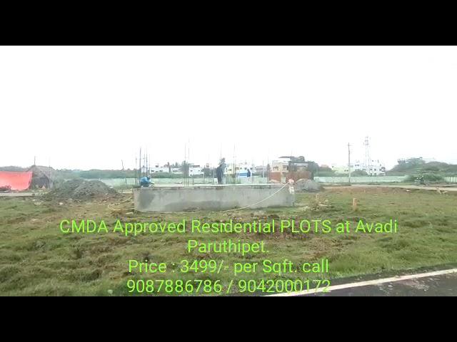 CMDA Approved Residential PLOTS at Avadi Paruthipet  just 1.5kms from Main Road