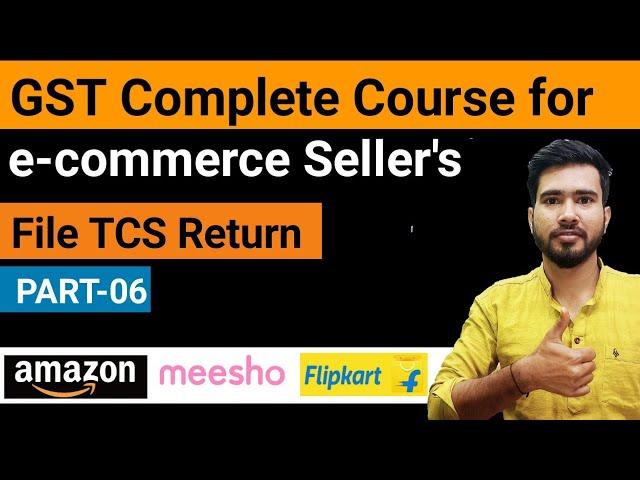 How to File TCS Credit GST return on GST portal | Amazon Flipkart Meesho TCS claim return filling|