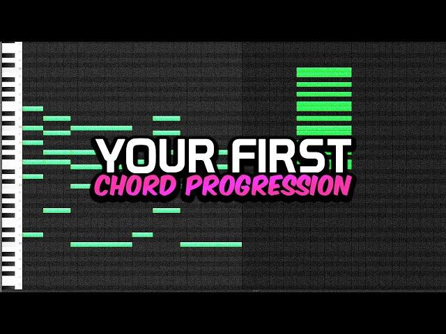 How to Make Your First Chord Progression