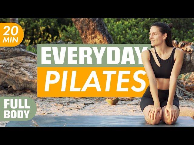 Everyday Pilates 20  Dein Total Body Workout für jeden Tag!
