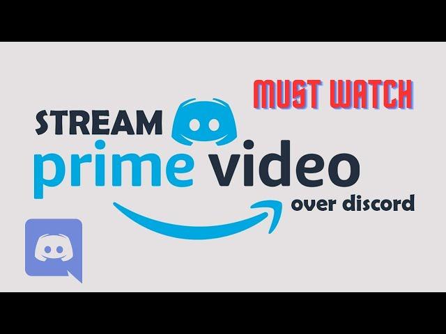 How to Stream Amazon Prime on Discord - how to stream amazon prime on discord 2023