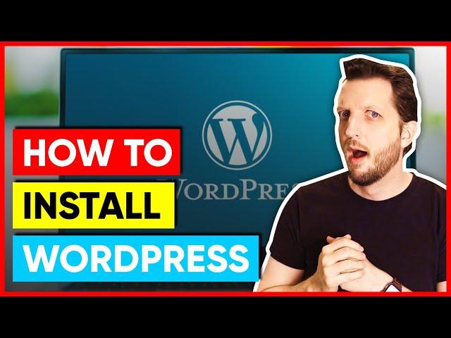 How to Install Wordpress for Beginners in 2024