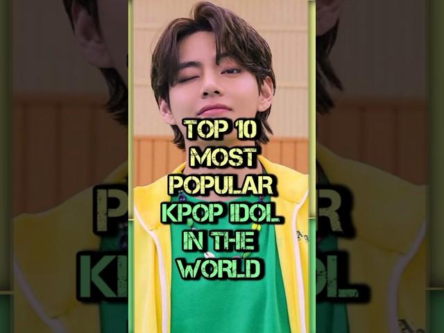 Top 10 most popular Kpop Idol in the world #kpop #shorts