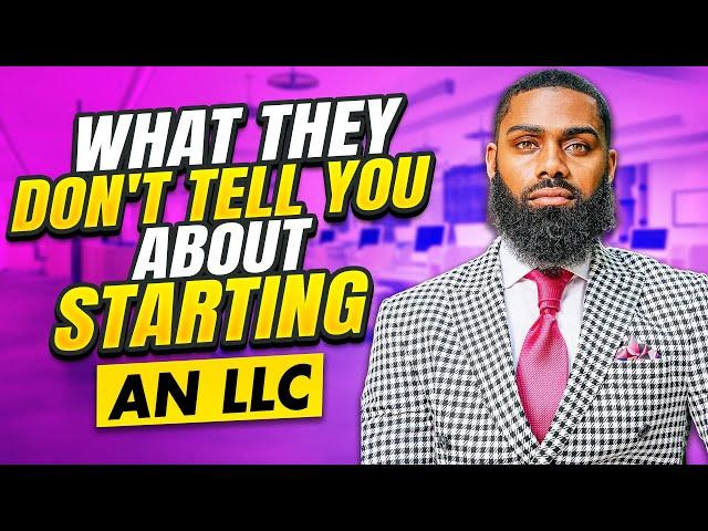 What they DON'T TELL YOU about starting an LLC (Why most fail in 3 years)