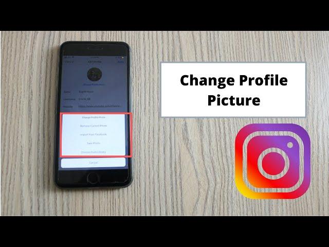 How to Change Profile Picture on Instagram iPhone (2020)