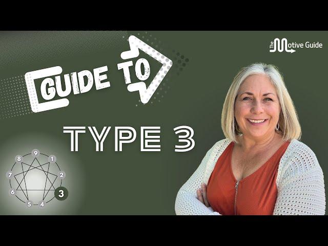 Guide to type 3 - Enneagram Three Explained