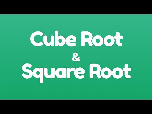 Cube Root and Square Root