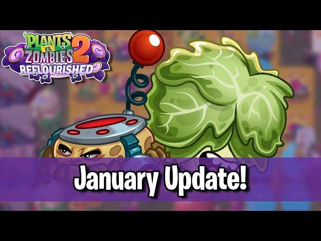 January Update! - Plants vs. Zombies 2: Reflourished