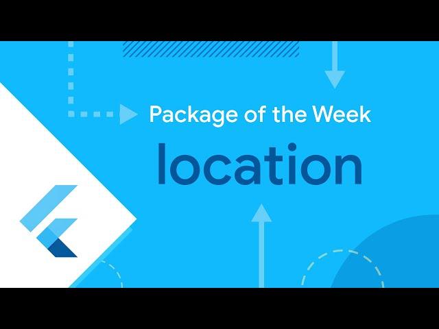 Location (Flutter Package of the Week)