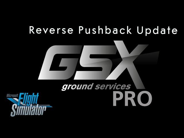 GSX Reverse Pushback