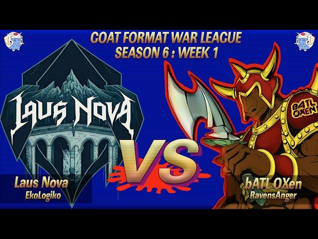 GFWL Week 1 : RavensAnger (bATL OXen) vs. EkoLogiko (Laus Nova) [GOAT FORMAT WAR LEAGUE]