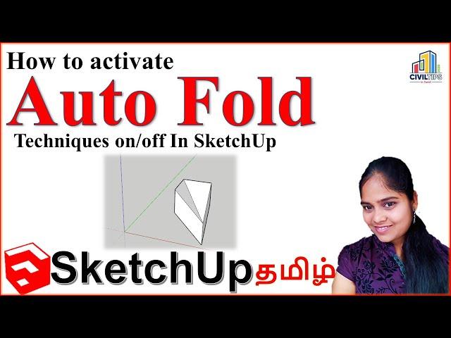 Sketchup in Tamil (தமிழ்) How to activate auto fold option in sketchup