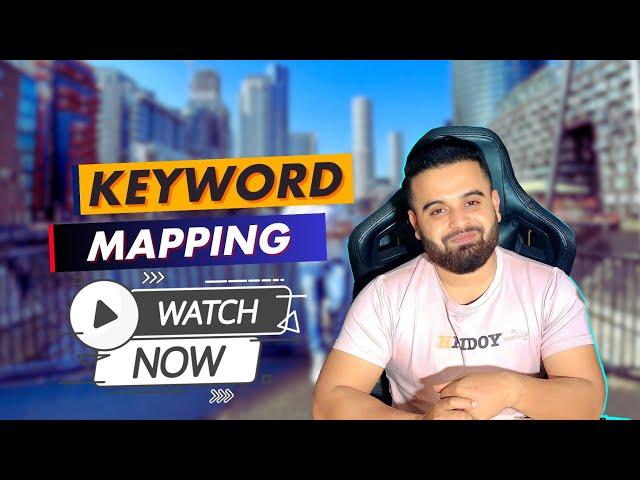 Keyword Mapping Explain By Hridoy Chowdhury | Local SEO Course | Part 04