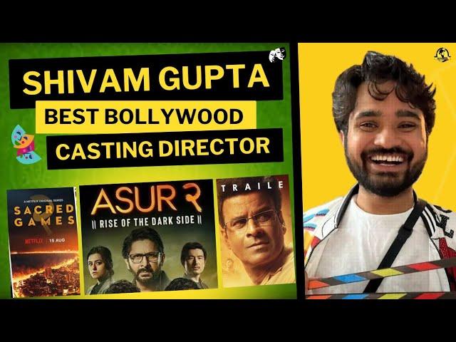 Shivam Gupta l Bollywood Best Casting Director l Film Audition l OTT Audition l Web Series Audition