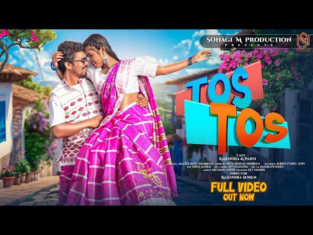 TOS TOS I NEW SANTALI VIDEO SONG 2025 I RAJENDRA & PARSI | #santali #newsantalivideo