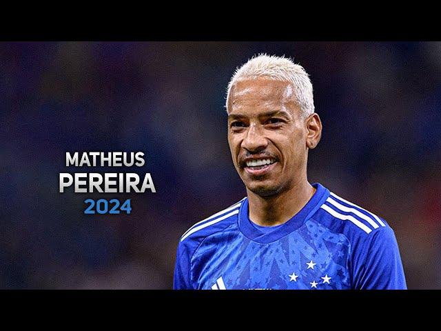 Matheus Pereira 2024 ● Cruzeiro ► Amazing Skills, Goals & Assists | HD