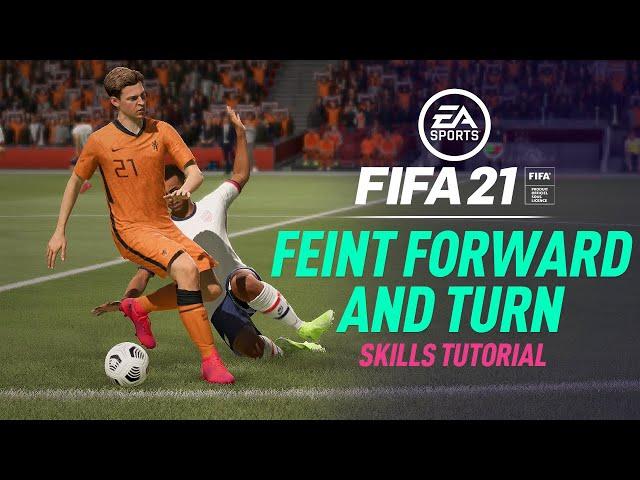 FIFA 21 New Skills Tutorial | Feint Forward And Turn