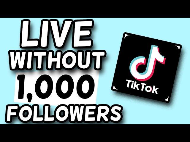 How To Go LIVE On TikTok WITHOUT 1,000 Followers! 100% WORKING W/PROOF