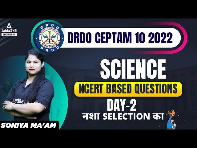 DRDO CEPTAM 10 Classes | Science | NCERT Based Questions #2 | DRDO CEPTAM 10 2022