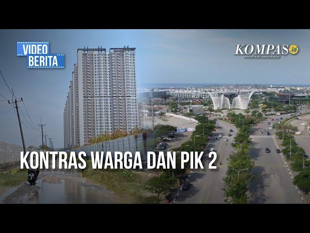 Kontras, Pemandangan dari Desa di Balik Megahnya PIK 2