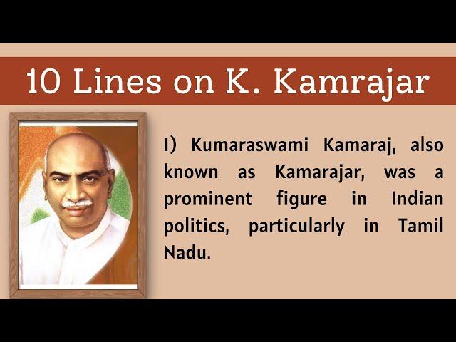 10 Lines on Kamrajar | 10 Lines essay on K. Kamrajar in English | short essay on Kamrajar| Biography