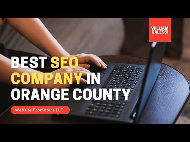 Best SEO Company in Orange County - Dalessi.com