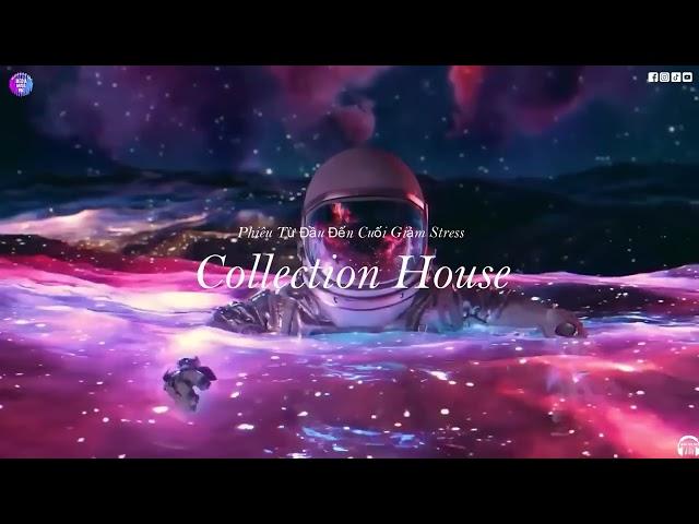 DeepHouse 2022 Mixset Collection Chill & Phiêu Từ Đầu Đến Cuối Giảm Stress  DJ TROX