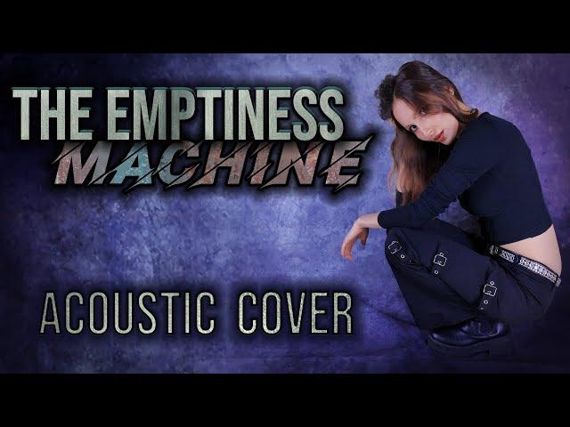 ANAHATA – The Emptiness Machine [LINKIN PARK Acoustic Cover]