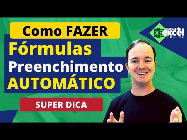 Excel | Fórmulas e Preenchimento Automático no Excel