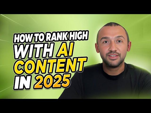 How to Rank on Google with AI Content in 2025 (Get the First Position)