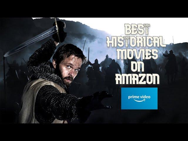 Top 5 Historical Movies on Amazon Video You Need to Watch !!!