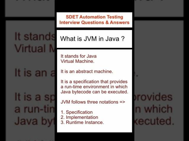 JAVA : What is JVM in Java? SDET Automation Testing Interview Questions & Answers